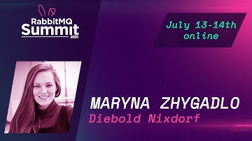 Building distributed system for retail with RabbitMQ | Maryna Zhygadlo | RabbitMQ Summit 21