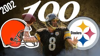 The THRILLING 100th Matchup Between the Steelers & Browns! 2002