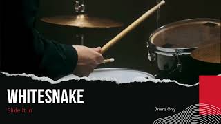 Whitesnake - Slide It In Drums Only - Isolated Track