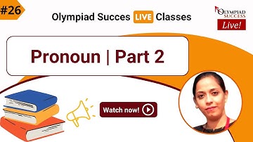 Pronoun | Part 2 | English Olympiad Preparation for Classes 3-4 | Olympiad Success #26