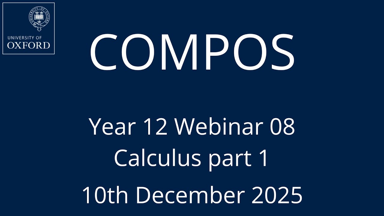 COMPOS'25 Y12 Webinar 08 - Differentiation