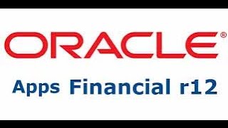 Oracle Apps R12 General Ledger Class 2 (Part  2)