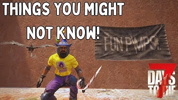 40 Things You Might Not Know About 7 Days to Die: Secrets, Tips, Tricks, And More!