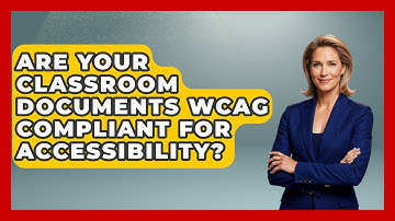 Are Your Classroom Documents WCAG Compliant For Accessibility? - Teacher Tech Toolbox