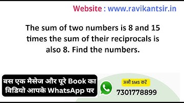 The sum of two numbers is 8 and 15 times the sum of their reciprocals is also 8. Find the numbers.