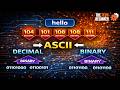 Lecture 1.5 – ASCII Table, Decimal and Binary Representation | Step-by-step tutorial