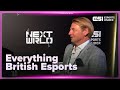 Everything british esports  chester king british esports l next world forum