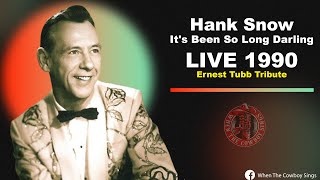 Watch Hank Snow Its Been So Long Darling video