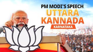PM Modi addresses a public meeting in Uttara Kannada, Karnataka