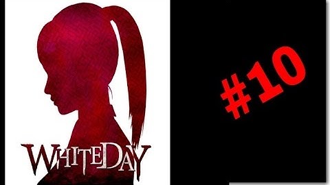 (Hard Mode) White Day (Android/IOS) Part 10