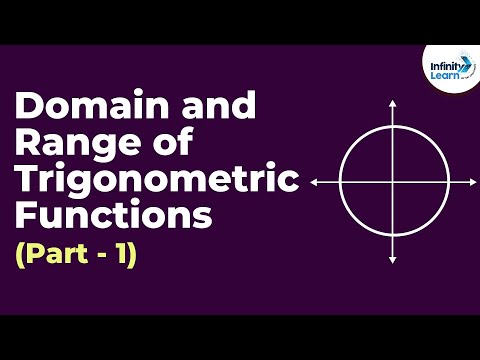 Domain and Range of Trigonometric Functions - Part 1 | Don't Memorise