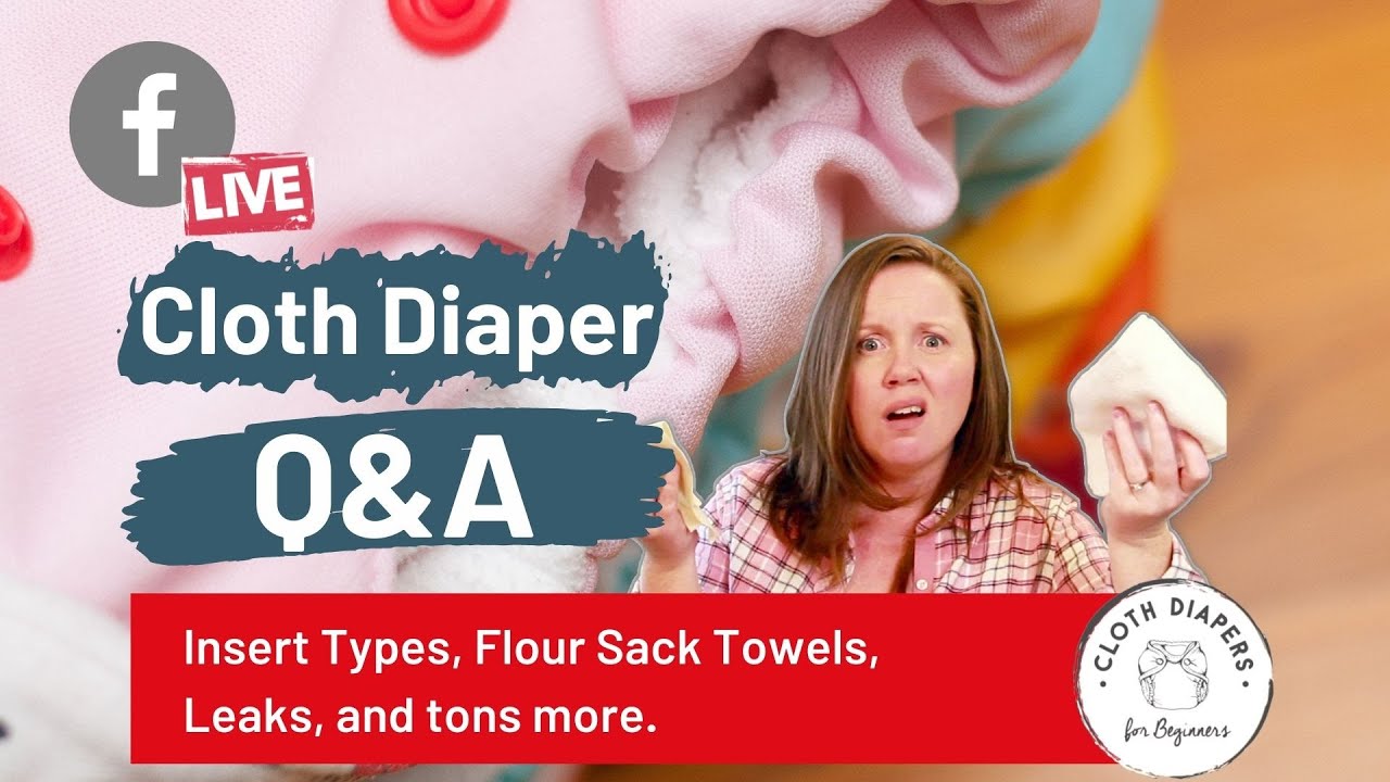 Cloth Diaper Q&A (Dec. 21, 2021) Questions from the Cloth Diapers for