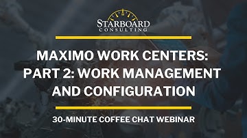 Maximo Work Centers: Work Management Configuration