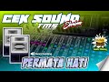 Cek sound djandhut kalemdi jamin ketiduransaat play lagu ini 