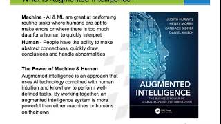 Augmented Intelligence: Creating a hybrid collaboration between humans and machines