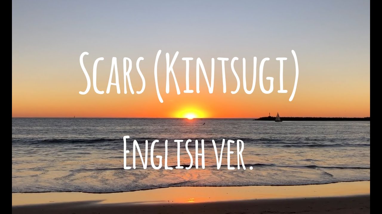 Watch Scars (Kintsugi) Lyric Video on YouTube Watch Scars (Kintsugi) Lyric Video on YouTube