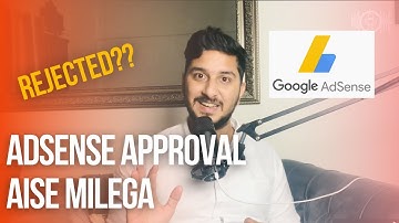 ADSENSE REJECTION SOLUTIONS   What I do Before I REAPPLY ADSENSE APPROVAL