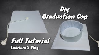 HOW TO MAKE A GRADUATION CAP/PAANO GUMAWA NG SUMBRERO NG TOGA|DIY GRADUATION CAP|Lusmera's Vlog