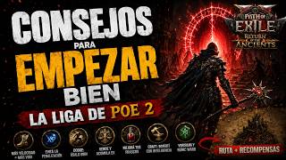 PATH OF EXILE 2: ¡20 CONSEJOS para EMPEZAR BIEN la NUEVA LIGA 🔥!