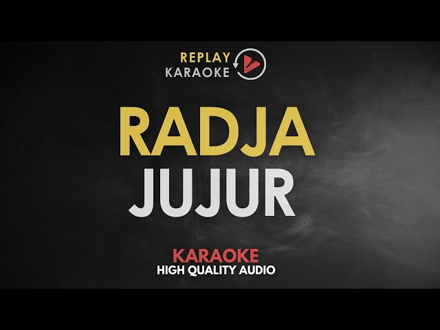 Karaoke Jujur - Radja HQ Audio class=