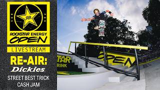 Dickies Street Best Trick Cash Jam | Rockstar Energy Open 2026