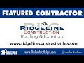 Ridgeline Construction Roofing & Exteriors --Featured Contractor