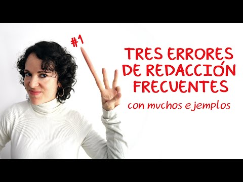 Tres errores de redacción frecuentes (#1)