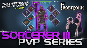 Maxed Sorcerer III PvP Gameplay. WAY STRONGER THAN I THOUGHT! Frostborn Maxed Class PvP Series - JCF