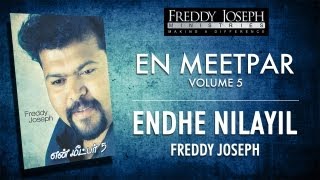 Endhe Nilayil - En Meetpar Vol 5 - Freddy Joseph chords