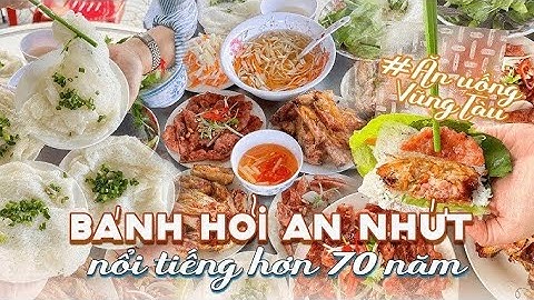 Bánh Hỏi An Nhứt QL 55 Đặc Sản Bà Rịa Vũng Tàu