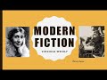 Class 1: Virginia Woolf's Modern Fiction: Essay : An Introduction