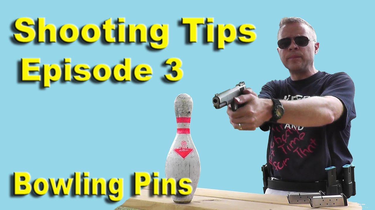 Bowling Pin Shooting Tips For Bowling Pin Matches Episode 3 YouTube Bowling Pin Shooting Tips For Bowling Pin Matches Episode 3 YouTube