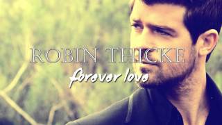 ★ ROBIN THICKE - Forever Love [Douze Remix]