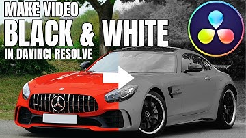How To Turn Video Into Black and White in DaVinci Resolve