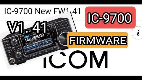 ICOM IC-9700, NEW FIRMWARE V1. 41