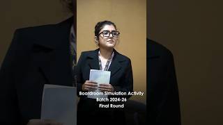 Boardroom Simulation Activity | Batch 2024-26 | Final Round 🎓