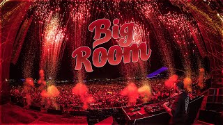 Best Big Room┃Sick Drops &amp; Epic Remixes┃Top Of Newest Song &amp; House Music ♫♫♫