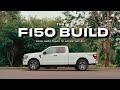 The F150 Build - Intro