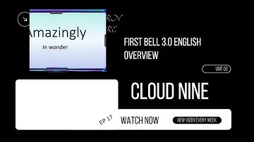 First Bell 3.0 STD 07 English Cloud Nine UNIT 03 EP 17