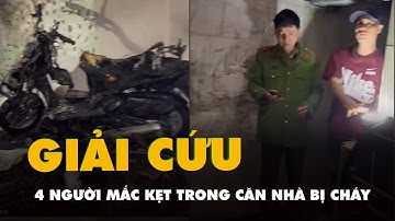 Giải cứu 4 người mắc kẹt trong căn nhà hai tầng bị cháy ở Đà Lạt