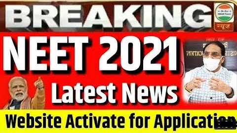 NEET 2021 Latest News 🔥| NEET 2021 Application form date | NEET 2021 Latest News Postponed Today