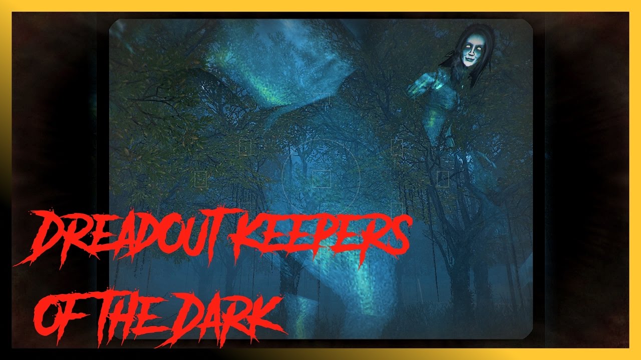 dreadout keepers of the dark wiki