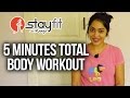 5 minutes Total Body Workout | Stay Fit with Ramya