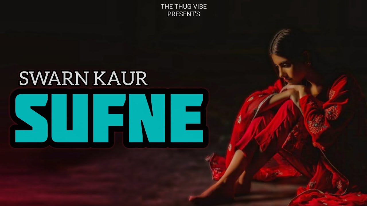 Sufne ( Full Song ) - Swarn Kaur | Jumbo | Punjabi sad songs