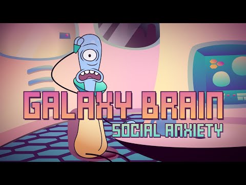 Galaxy Brain | Episode 1 | Social Anxiety thumbnail