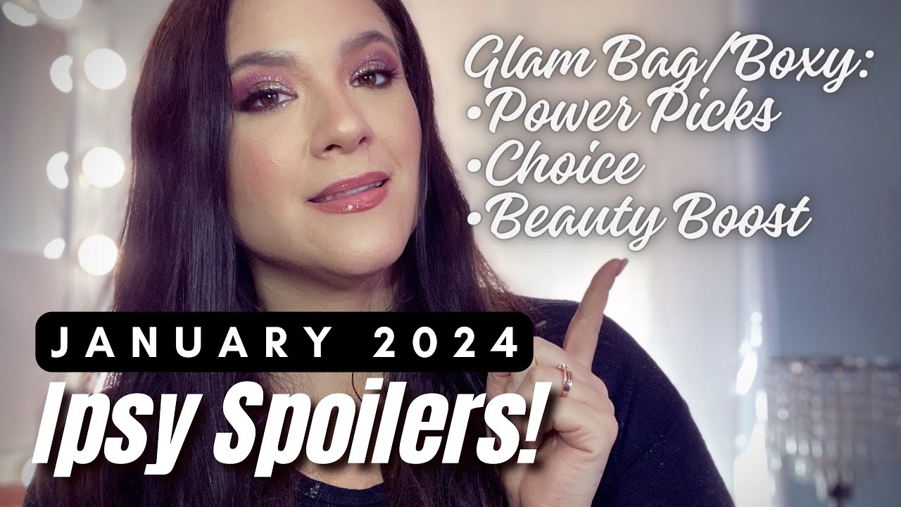 JANUARY 2024 IPSY GLAM BAG & BOXYCHARM SPOILERS! YouTube