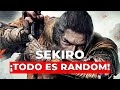 TODO ES RANDOM - SEKIRO