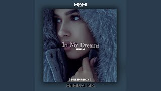 In My Dreams (Z-Deep Remix)