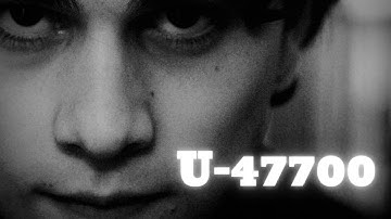 U-47700 Teaser 2021