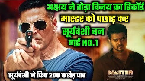 Akshay Kumar Sooryavanshi Breaks Thalapathy Vijay Master Movie Box Office Collection Records